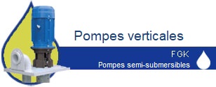 Pompes verticales